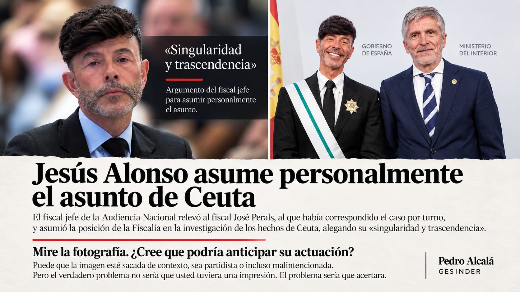 Composición editorial sobre el fiscal jefe de la Audiencia Nacional Jesús Alonso y la polémica por el asunto de Ceuta